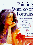 Painting Watercolor Portraits - Stine, Al