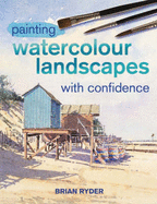 Painting Watercolour Landscapes with Confidence