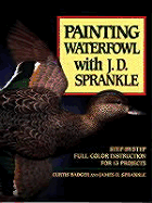 Painting Waterfowl with J.D. Sprankle