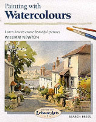 Painting with Watercolours (SBSLA01) - Newton, William