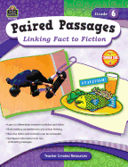 Paired Passages: Linking Fact to Fiction Grade 6