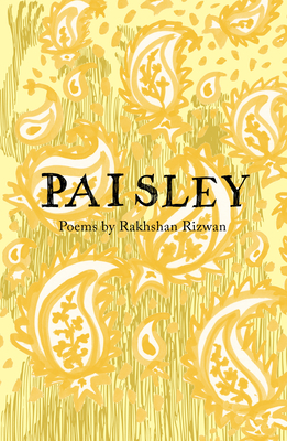 Paisley - Rizwan, Rakhshan, and Aboulela, Leila (Introduction by)