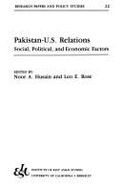 Pakistan-U. S. Relations: Social, Political & Economic Factors