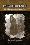 Palace-Burner: The Selected Poetry of Sarah Piatt