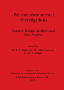 Palaeoenvironmental Investigations: Research Design, Methods and Data Analysis