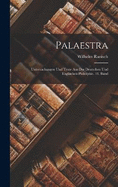 Palaestra: Untersuchungen und Texte aus der deutschen und englischen Philosphie. 11. Band