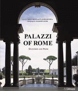 Palazzi of Rome: Splendor and Pride