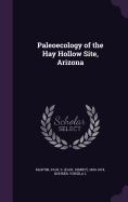 Paleoecology of the Hay Hollow Site, Arizona