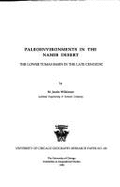 Paleoenvironments in the Namib Desert: The Lower Tumas Basin in the Late Cenozoic Volume 232