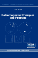 Paleomagnetic Principles and Practice