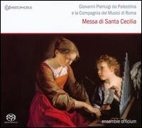 Palestrina: Messa di Santa Cecilia - Ensemble Officium; Wilfried Rombach (conductor)