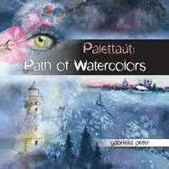 Palettat: Path of Watercolors