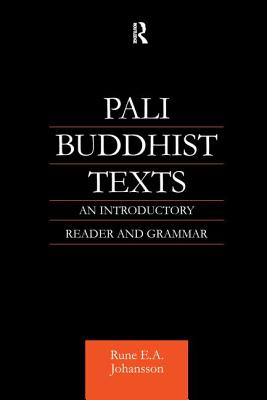 Pali Buddhist Texts: An Introductory Reader and Grammar - Johansson, Rune E. A.