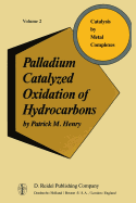 Palladium Catalyzed Oxidation of Hydrocarbons