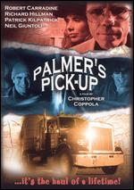 Palmer's Pick-Up - Christopher Coppola
