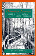Palmetto Journal: Walks in the Natural Areas of South Carolina