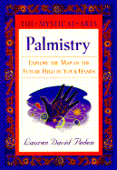 Palmistry: The Mystical Arts - Peden, Lauren David