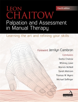 Palpation and Assessment in Manual Therapy: Perfecting Your Skills - 