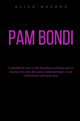 Pam Bondi: A detailed life story of the Republican politician and an attorney, her early life, career, failed marriages, recent achievements and many more - Queens, Alice