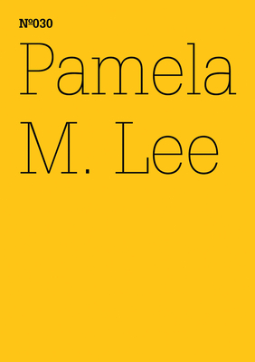 Pamela M. Lee: Unleserlichkeit - Lee, Pamela M. (Text by)