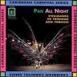 Pan All Night: Steel Band Music