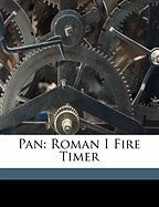 Pan: Roman I Fire Timer