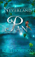 Pan: The Untold Stories of Neverland