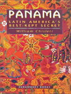 Panama: Latin America's Best Kept Secret