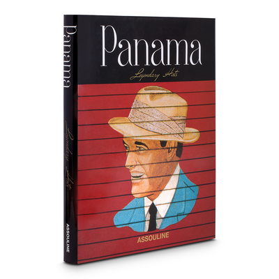 Panama: Legendary Hats - Buchet, Martine