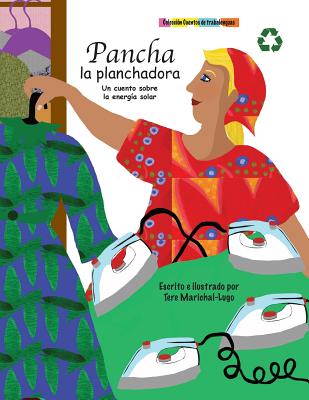 Pancha La Planchadora - Marichal-Lugo, Tere