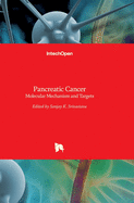 Pancreatic Cancer: Molecular Mechanism and Targets