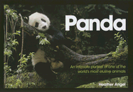 Panda: An Intimate Portrait of One of the World's Most Elusive Animals - Angel, Heather