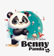 Panda Benny -  cie ka do Siebie