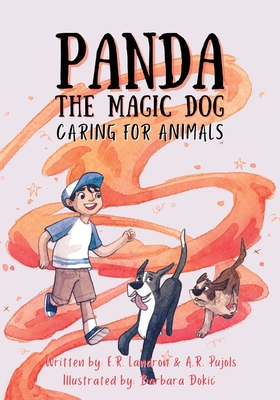 Panda The Magic Dog: Caring For Animals - Landron, Er, and Pujols, Ar, and Rodriguez, Emile