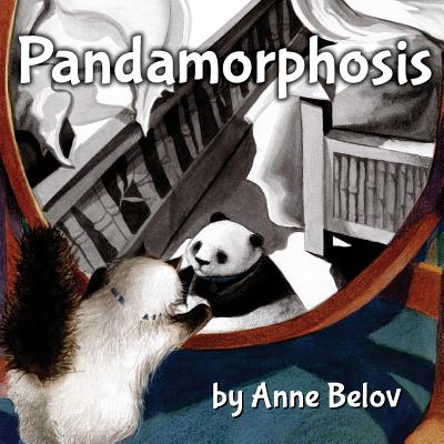 Pandamorphosis - Burkett, Kate, and Belov, Anne
