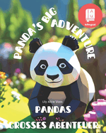 Panda's Big Adventure - Pandas gro?es Abenteuer: A bilingual English-German picture book for children age 3 and up