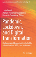 Pandemic, Lockdown, and Digital Transformation: Challenges and Opportunities for Public Administration, NGOs, and Businesses