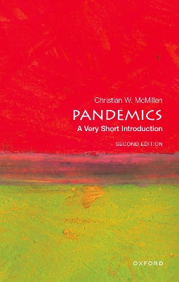 Pandemics: A Very Short Introduction - McMillen, Christian W