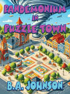 Pandemonium In Puzzle Town