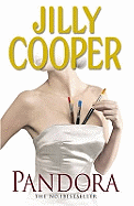 Pandora: A masterpiece of romance and drama from the No.1 Sunday Times bestseller Jilly Cooper