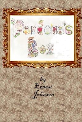 Pandora's Box - Johnson, Ernest
