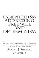 Panentheism Addressing Free Will and Determinism