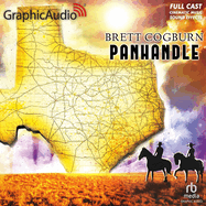 Panhandle [Dramatized Adaptation]