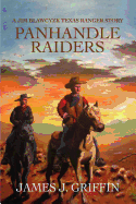 Panhandle Raiders: A Jim Blawcyzk Texas Ranger Story