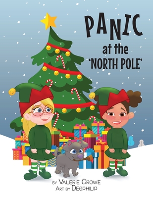 Panic at the North Pole - Crowe, Valerie