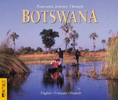 Panoramic Journey Through Botswana - Balfour, Daryl, and Balfour, Sharna, and Dennis, Nigel