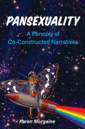 Pansexuality: A Panoply of Co-Constructed Narratives