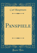 Panspiele (Classic Reprint)