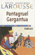 Pantagruel Gargantua: Extraits - Rabelais, Francois, and Mari, Pierre (Translated by)