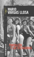 Pantaleon y Las Visitadoras - Llosa, Mario Vargas